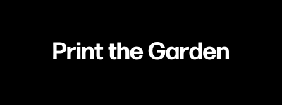 Print the Garden