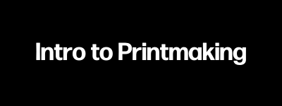 Intro to Printmaking-242