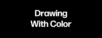 Drawing with Color