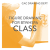 Figure Drawing (BTWHSPA) - Fall 2023