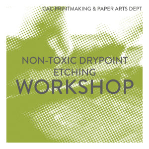 Non-Toxic Drypoint Etching