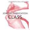 Jewelry Fabrication